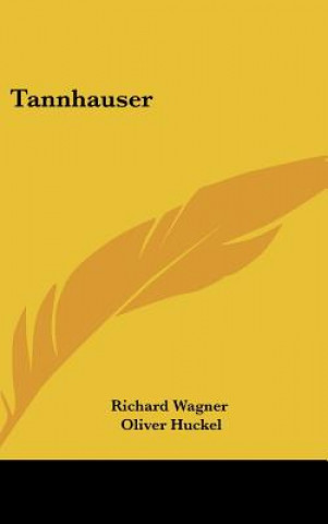 Knjiga Tannhauser Wagner Richard Wagner