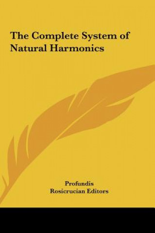 Buch The Complete System of Natural Harmonics Profundis