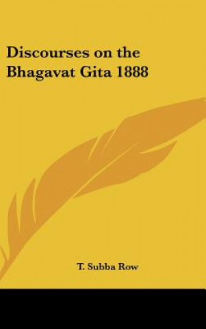 Boek Discourses on the Bhagavat Gita 1888 T. Subba Row