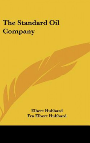 Carte The Standard Oil Company Elbert Hubbard