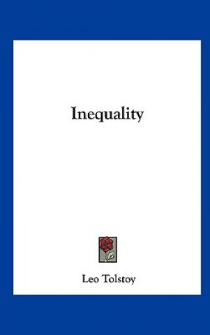 Könyv Inequality Tolstoy  Leo Nikolayevich  1828-1910