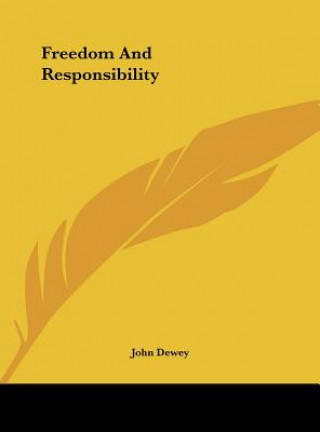 Libro Freedom and Responsibility John Dewey