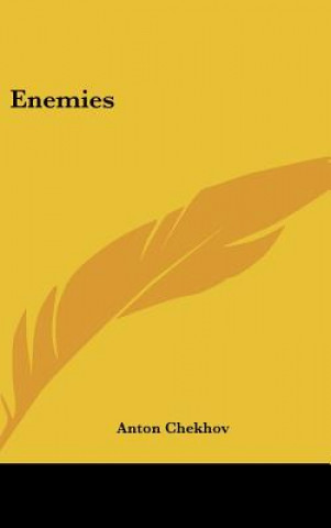 Kniha Enemies Anton Pavlovich Chekhov