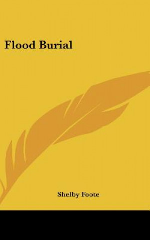 Libro Flood Burial Shelby Foote