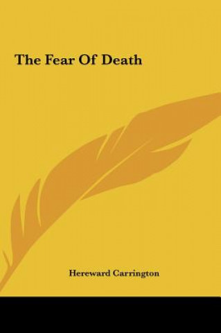 Kniha The Fear of Death Hereward Carrington