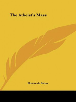 Könyv The Atheist's Mass Honore De Balzac