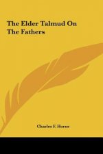 The Elder Talmud on the Fathers
