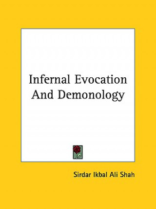 Book Infernal Evocation and Demonology Sirdar Ikbal Ali Shah