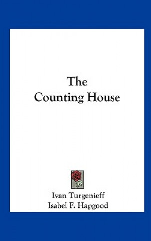 Buch The Counting House Ivan Sergeevich Turgenev