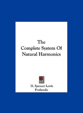 Kniha The Complete System of Natural Harmonics Profundis