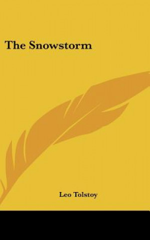 Livro The Snowstorm Tolstoy  Leo Nikolayevich  1828-1910
