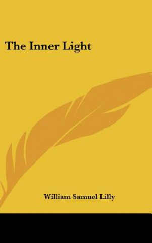 Libro The Inner Light William Samuel Lilly
