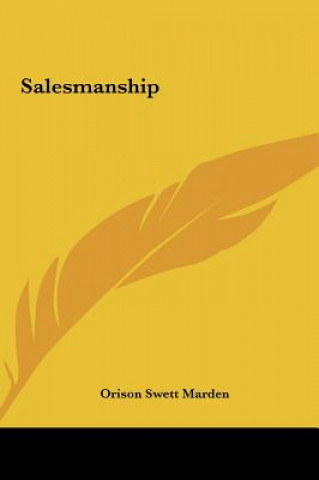 Kniha Salesmanship Orison Swett Marden