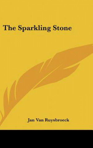 Buch The Sparkling Stone Jan Van Ruysbroeck
