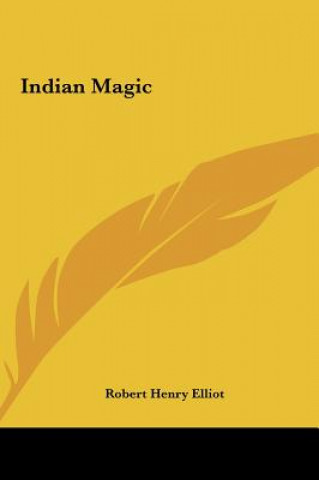 Libro Indian Magic Robert Henry Elliot
