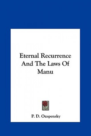 Książka Eternal Recurrence and the Laws of Manu P. D. Ouspensky