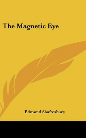 Libro The Magnetic Eye Edmund Shaftesbury