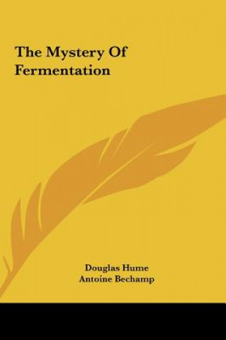 Buch The Mystery of Fermentation Douglas Hume