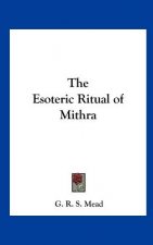 The Esoteric Ritual of Mithra