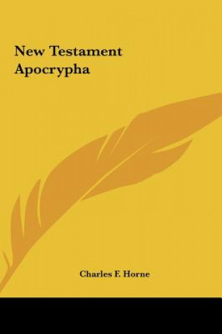 Livro New Testament Apocrypha Charles F. Horne