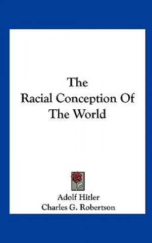 Carte The Racial Conception of the World Adolf Hitler