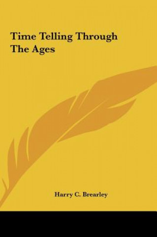 Libro Time Telling Through the Ages Harry C. Brearley