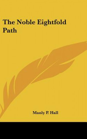 Buch The Noble Eightfold Path Manly P. Hall
