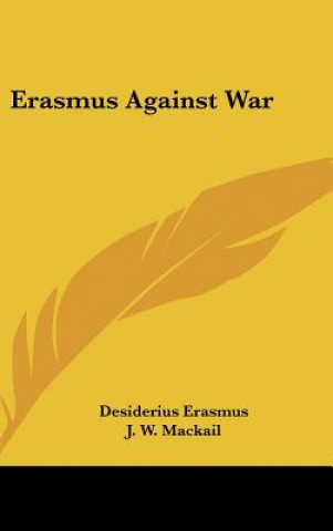 Libro Erasmus Against War Desiderius Erasmus
