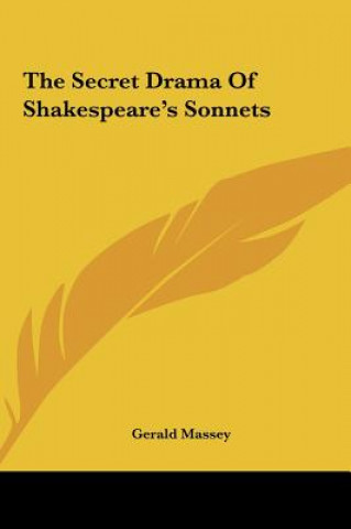 Livre The Secret Drama of Shakespeare's Sonnets Gerald Massey