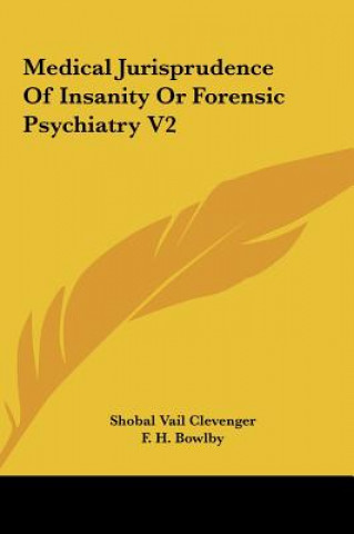 Book Medical Jurisprudence of Insanity or Forensic Psychiatry V2 Shobal Vail Clevenger