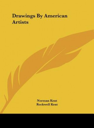 Kniha Drawings by American Artists Norman Kent