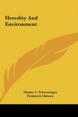 Libro Heredity and Environment Gladys C. Schwesinger