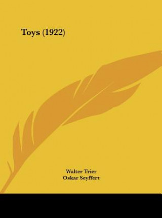 Kniha Toys (1922) Walter Trier