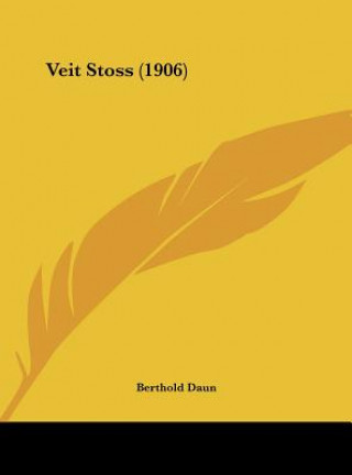 Boek Veit Stoss (1906) Berthold Daun