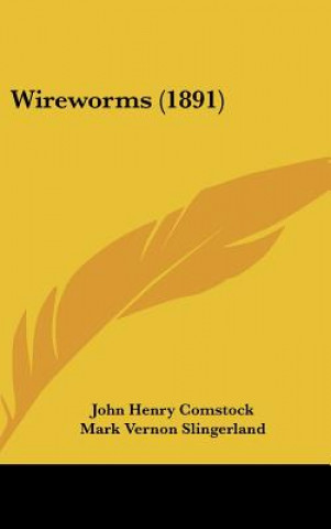 Libro Wireworms (1891) John Henry Comstock