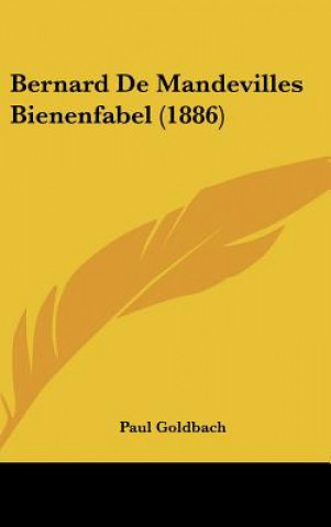 Knjiga Bernard de Mandevilles Bienenfabel (1886) Paul Goldbach