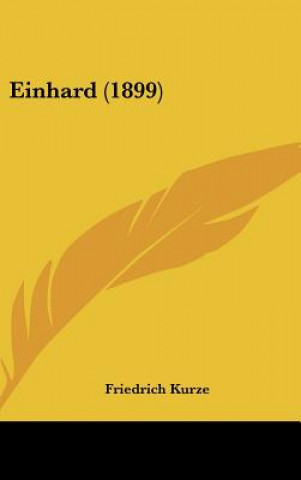 Libro Einhard (1899) Friedrich Kurze