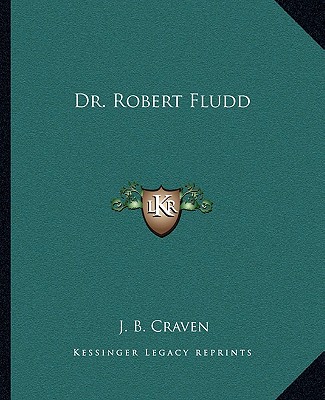 Buch Dr. Robert Fludd J. B. Craven