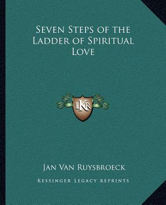 Buch Seven Steps of the Ladder of Spiritual Love Jan Van Ruysbroeck