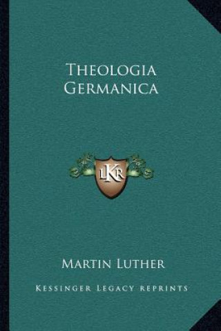 Książka Theologia Germanica Martin Luther