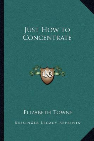 Carte Just How to Concentrate Elizabeth Towne