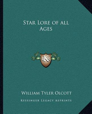 Kniha Star Lore of All Ages William Tyler Olcott