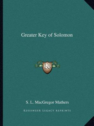 Book Greater Key of Solomon S. L. MacGregor Mathers