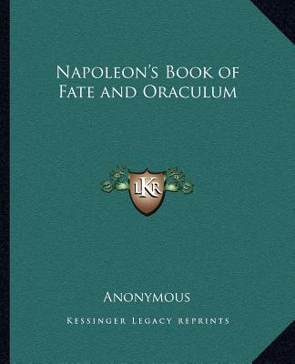 Kniha Napoleon's Book of Fate and Oraculum Anonymous