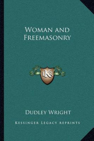 Carte Woman and Freemasonry Dudley Wright