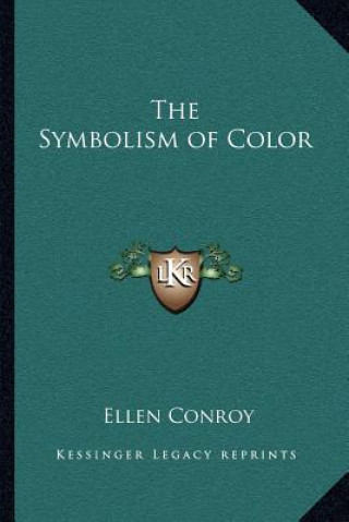 Kniha The Symbolism of Color Ellen Conroy