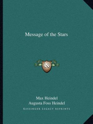 Könyv Message of the Stars Max Heindel