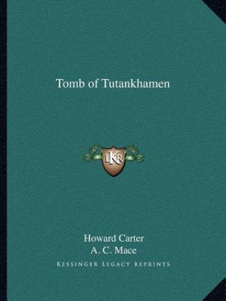 Kniha Tomb of Tutankhamen Howard Carter