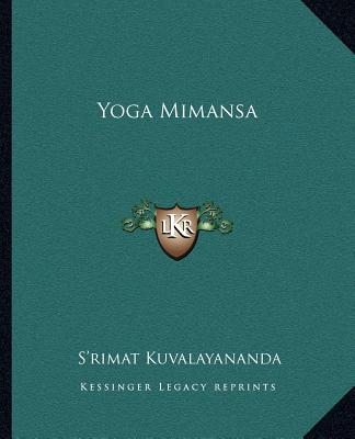 Book Yoga Mimansa S'Rimat Kuvalayananda