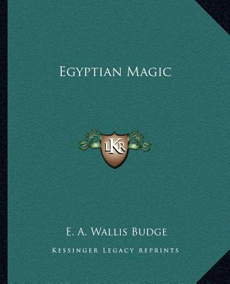 Carte Egyptian Magic E. a. Wallis Budge